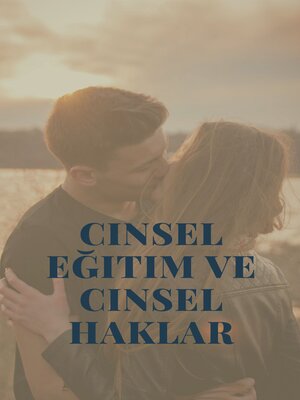 cover image of Cinsel eğitim ve cinsel haklar